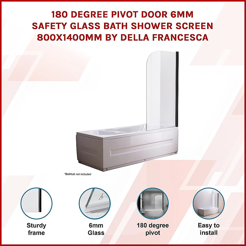 180° Pivot Door 6mm Safety Glass Bath Shower Screen 800x1400mm By Della Francesca