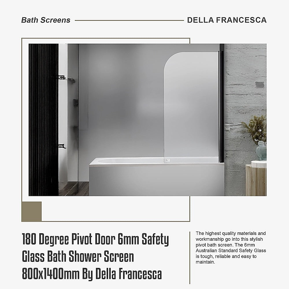 180° Pivot Door 6mm Safety Glass Bath Shower Screen 800x1400mm By Della Francesca